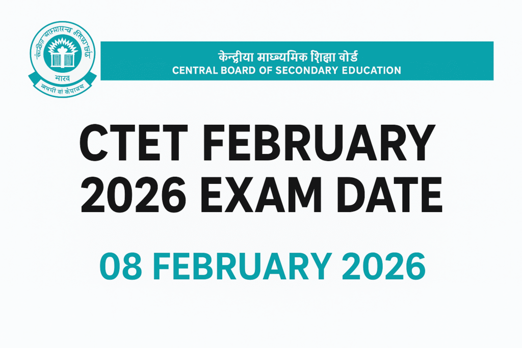 CTET February 2026 Exam Date Announced