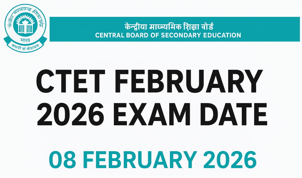 CTET February 2026 Exam Date Announced