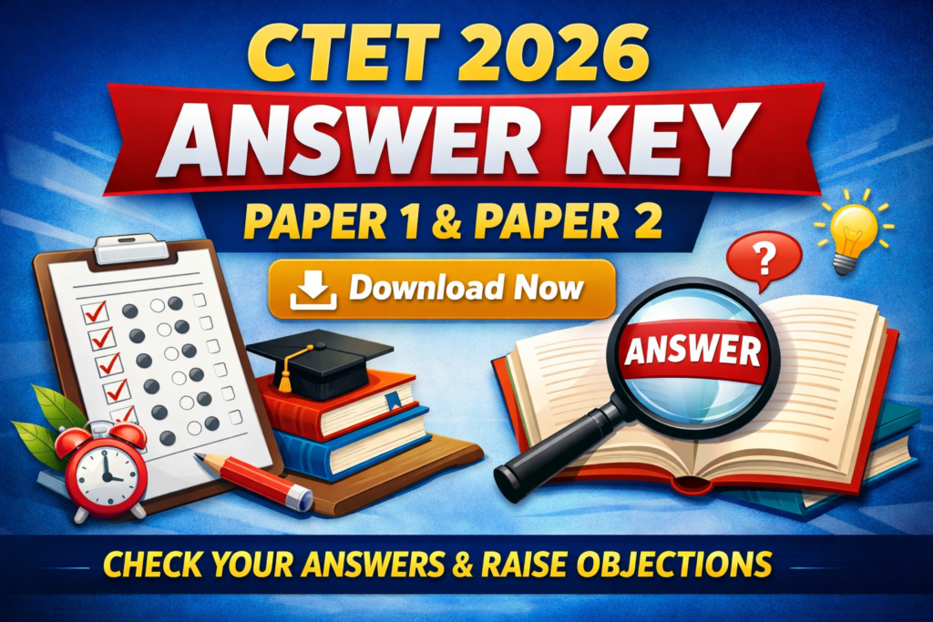 CTET 2026 Answer Key Paper 1 and Paper 2 Download