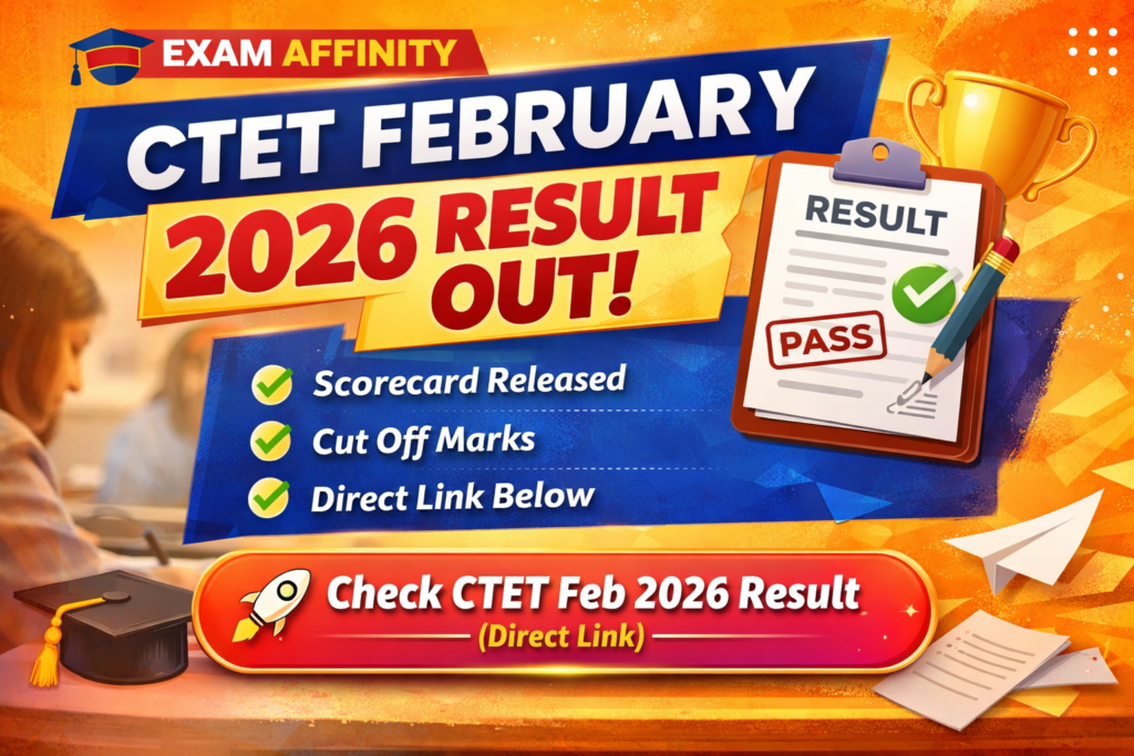 CTET February 2026 Result OUT – Check Scorecard & Cut Off